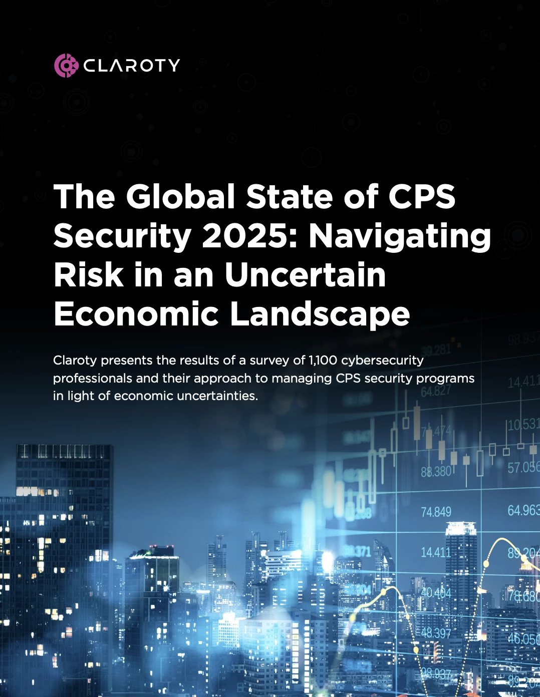Cover image for our Survey Report: The Global State of CPS Security 2025: Navigating Risk in an Uncertain Economic Landscape