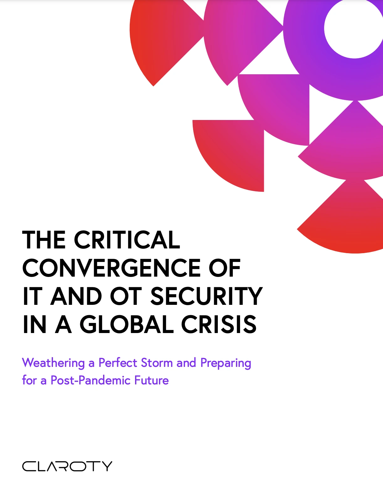Whitepaper: Critical Convergence of IT and OT Security in a Global ...