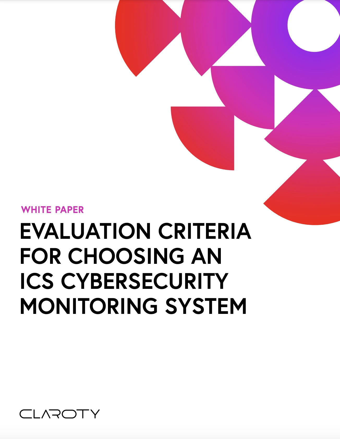 Evaluation Criteria for Choosing an ICS Cybersecurity Monitoring System ...